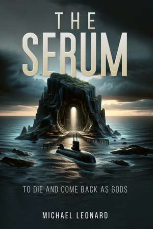 The Serum de Michael Leonard