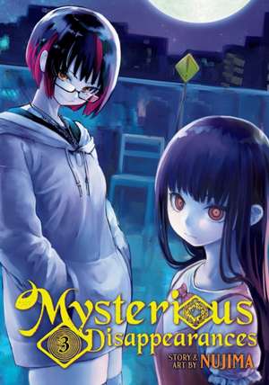 Mysterious Disappearances Vol. 3 de Nujima