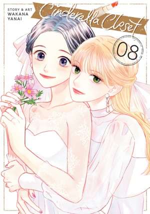 Cinderella Closet Vol. 8 de Wakana Yanai