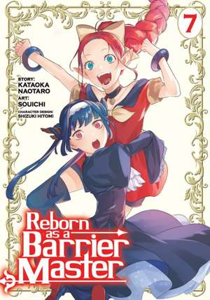 Reborn as a Barrier Master (Manga) Vol. 7 de Kataoka Naotaro