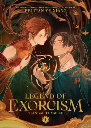 Legend of Exorcism (Novel) Vol. 1 de Fei Tian Ye Xiang