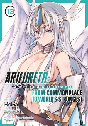 Arifureta: From Commonplace to World's Strongest (Manga) Vol. 13 de Ryo Shirakome