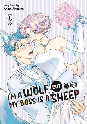 I'm a Wolf, But My Boss Is a Sheep! Vol. 5 de Shino Shimizu