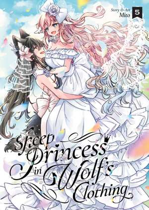 Sheep Princess in Wolf's Clothing Vol. 5 de Mito