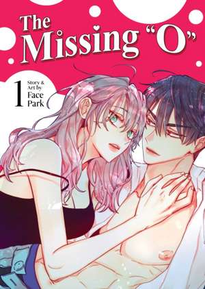 The Missing O (Comic) Vol. 1 de Face Park