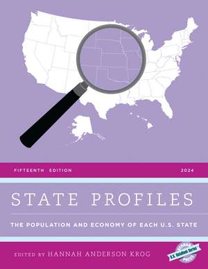 State Profiles 2024: The Population and Economy of Each U.S. State de Hannah Anderson Krog