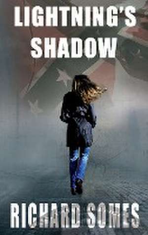 Lightning's Shadow de Richard Somes