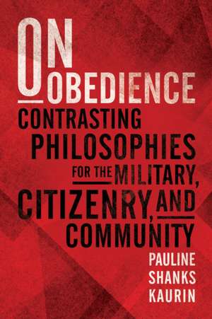 On Obedience de Pauline Shanks Kaurin
