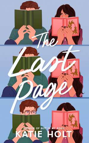 The Last Page: A Novel de Katie Holt