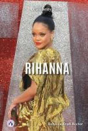 Rihanna de Rebecca Kraft Rector