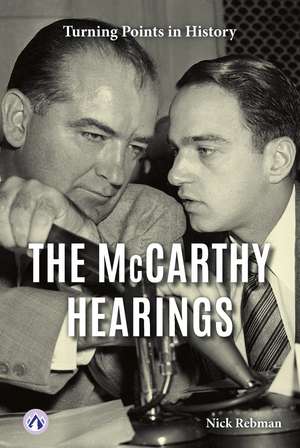 The McCarthy Hearings de Nick Rebman