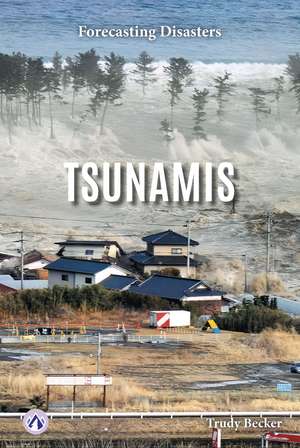 Tsunamis de Trudy Becker