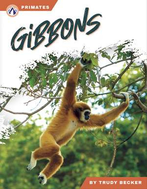 Gibbons de Trudy Becker