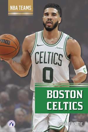 Boston Celtics de Charlie Beattie
