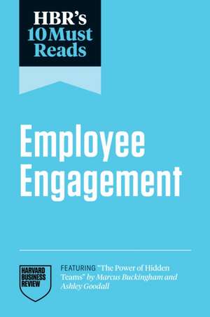 Hbr's 10 Must Reads on Employee Engagement de Harvard Business Review