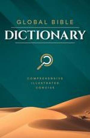 Global Bible Dictionary de Global Publishing Partners