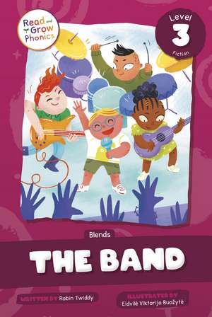 The Band: Level 3 (Blends) de Robin Twiddy