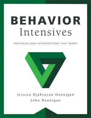 Behavior Intensives de Jessica Djabrayan Hannigan