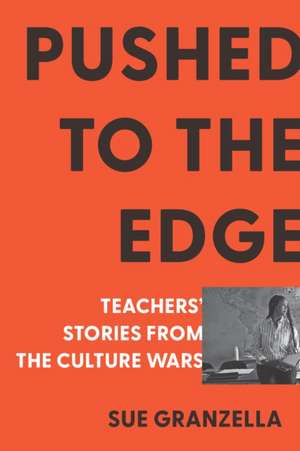 Pushed to the Edge de Sue Granzella