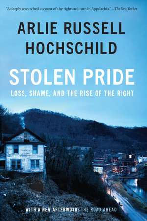Stolen Pride de Arlie Russell Hochschild