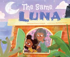 The Same Luna de Christine Rivera Creque