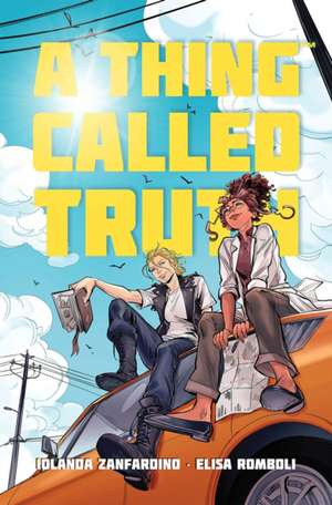 A Thing Called Truth de Iolanda Zanfardino