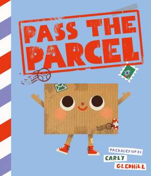 Pass the Parcel de Carly Gledhill