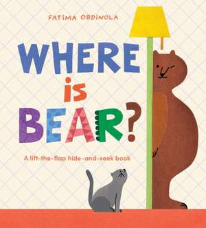 Where Is Bear? de Fátima Ordinola