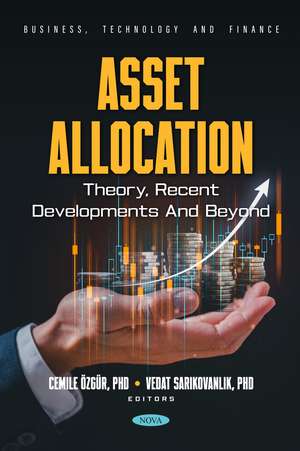 Asset Allocation: Theory, Recent Developments and Beyond de Cemile Özgür
