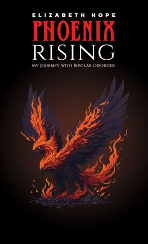 Phoenix Rising de Elizabeth Hope