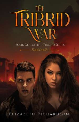 The Tribrid War de Elizabeth Richardson