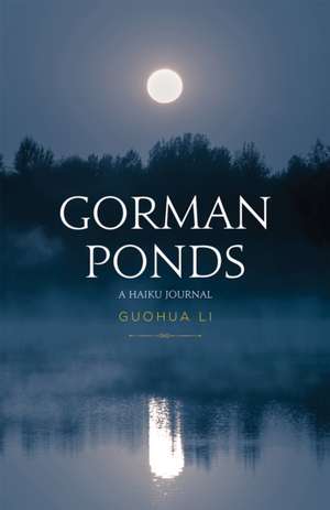 Gorman Ponds de Guohua Li