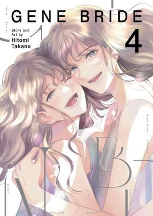 Gene Bride Vol. 4 de Hitomi Takano