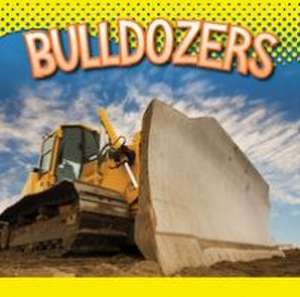 Bulldozers de Aidan Whitcomb
