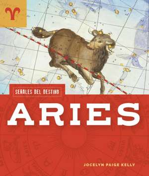 Aries de Jocelyn Paige Kelly