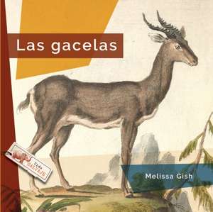 Las Gacelas de Melissa Gish