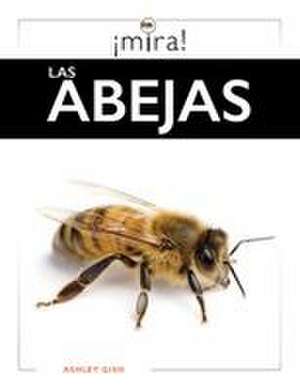 Las Abejas de Ashley Gish