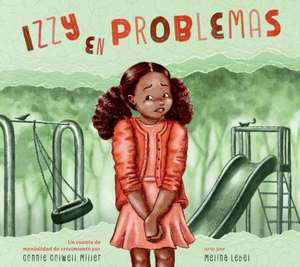 Izzy En Problemas de Connie Colwell Miller