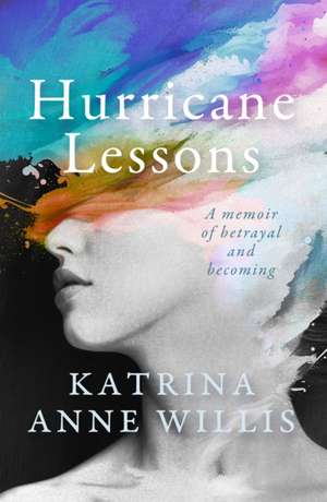 Hurricane Lessons de Katrina Willis