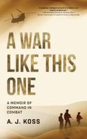 A War Like This One de A. J. Koss