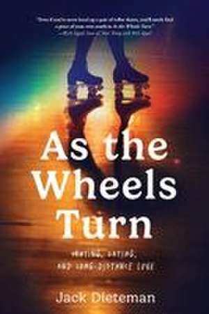 As the Wheels Turn de Jack Dieteman