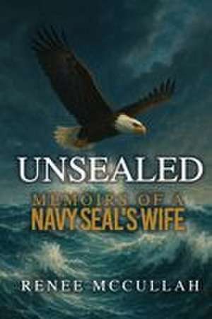 Unsealed de Renee McCullah