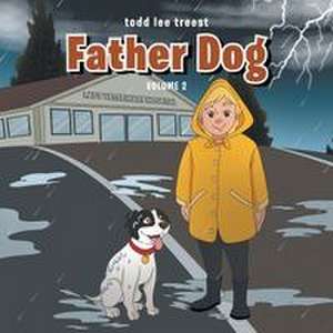 Father Dog de Todd Lee Treest