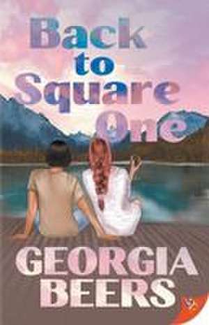 Back to Square One de Georgia Beers