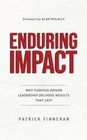 Enduring Impact de Patrick Finneran