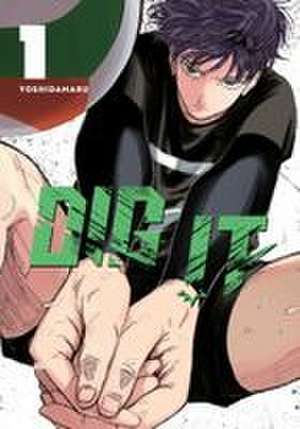 Dig It 1 de Yoshidamaru