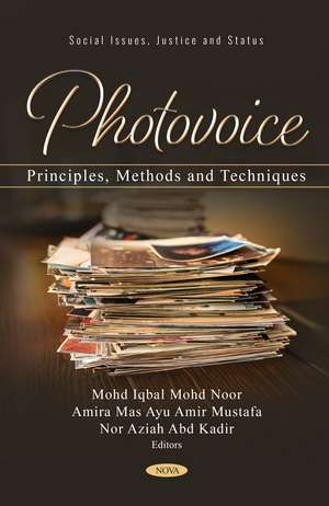 Photovoice: Principles, Methods and Techniques de Mohd Iqbal Mohd Noor