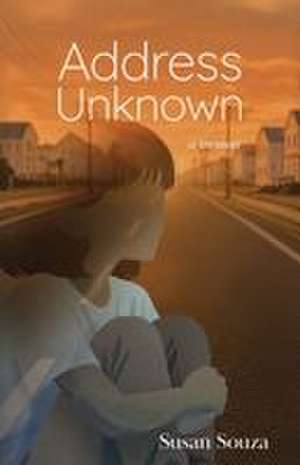 Address Unknown de Susan Souza