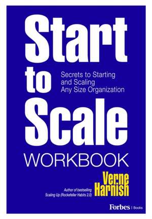 Start to Scale Workbook de Verne Harnish