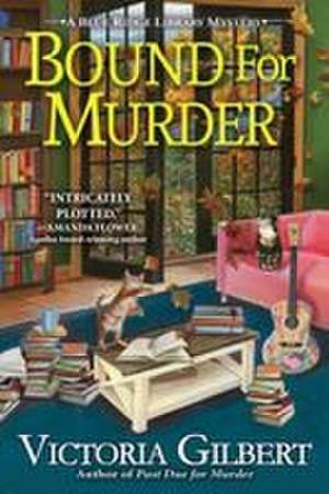 Bound for Murder de Victoria Gilbert